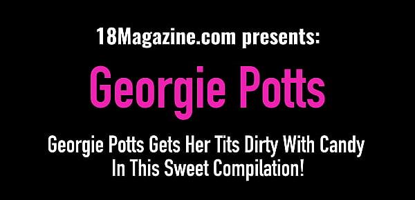  Georgie Potts Gets Her Tits Dirty With Candy In This Compilation!
